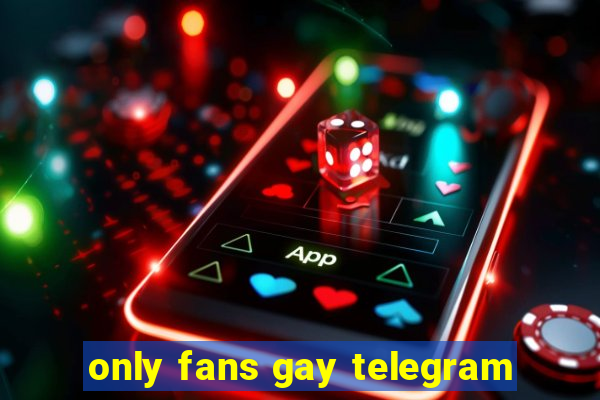 only fans gay telegram